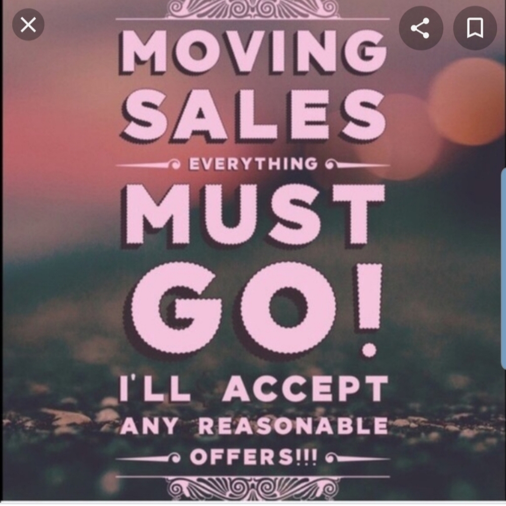 EVERYTHING MUST GO!! MOVING!!
